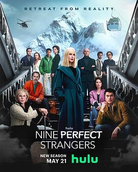 糖心viog官方网站《九个完美陌生人 第二季 Nine Perfect Strangers Season 2》免费在线观看